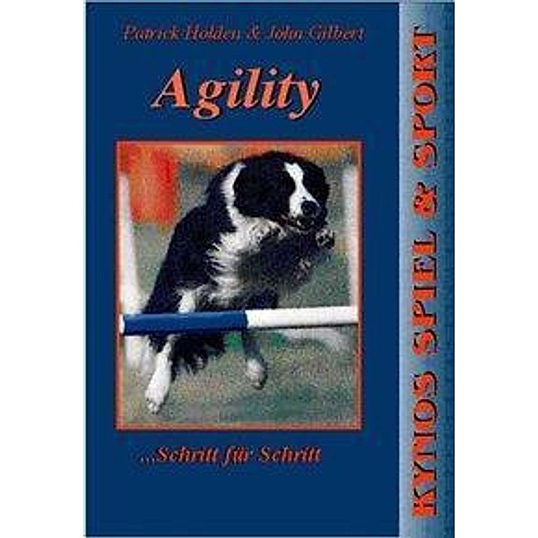 Agility, Patrick Holden, John Gilbert