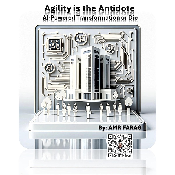 Agility is the Antidote, Amr Farag