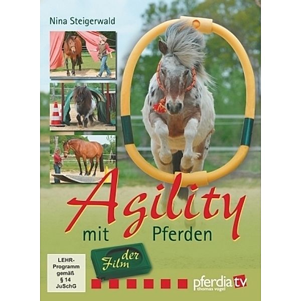 Agility mit Pferden - der Film, 1 DVD, Nina Steigerwald