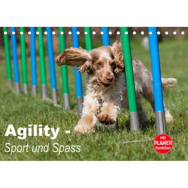 Agility - Sport und Spass (Tischkalender 2022 DIN A5 quer), Fotodesign Verena Scholze