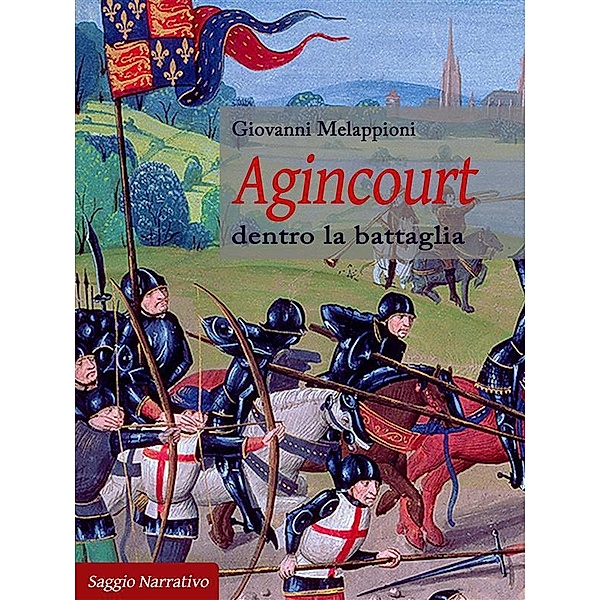 Agincourt, Giovanni Melappioni