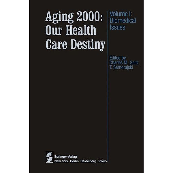 Aging 2000: Our Health Care Destiny