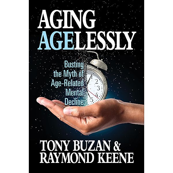 Aging Agelessly, Tony Buzan, Raymond Keen