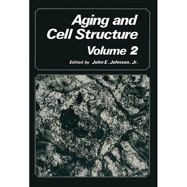 Aging and Cell Structure