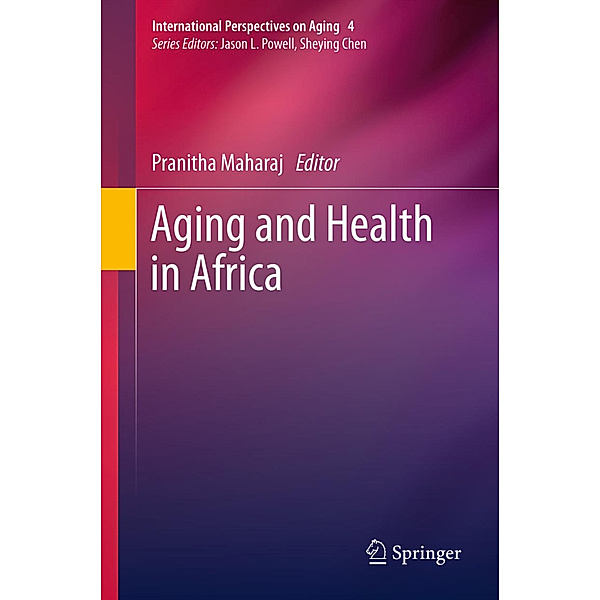 Aging and Health in Africa, Pranitha Maharaj