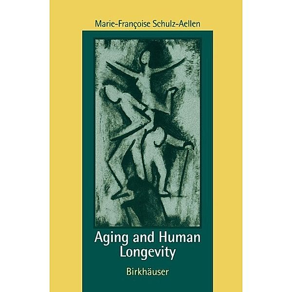 Aging and Human Longevity, M. -F. Schulz-Aellen