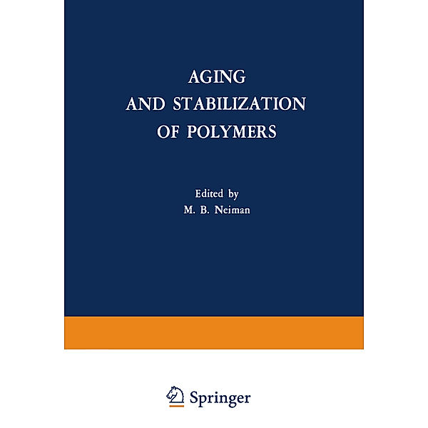 Aging and Stabilization of Polymers, M. B. Neiman
