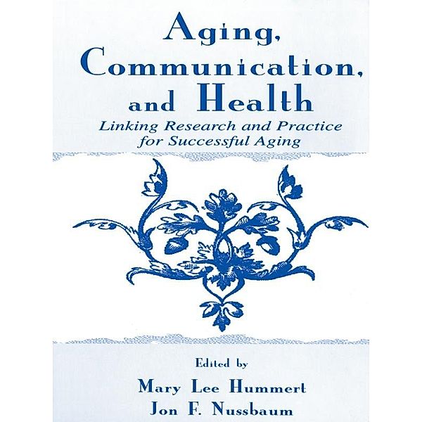 Aging, Communication, and Health