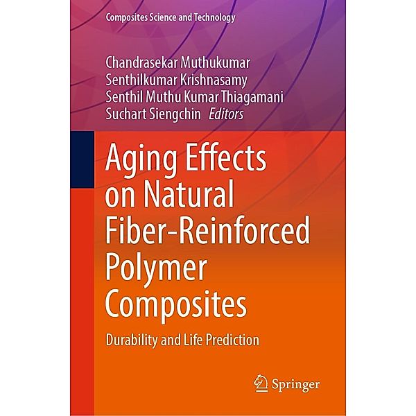 Aging Effects on Natural Fiber-Reinforced Polymer Composites / Composites Science and Technology