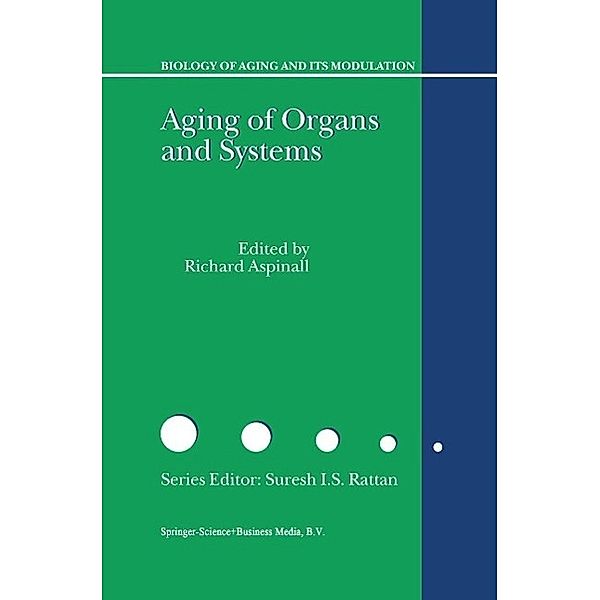 Aging of the Organs and Systems / Biology of Aging and its Modulation Bd.3