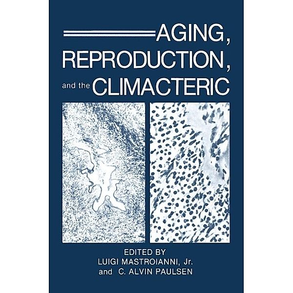 Aging, Reproduction, and the Climacteric