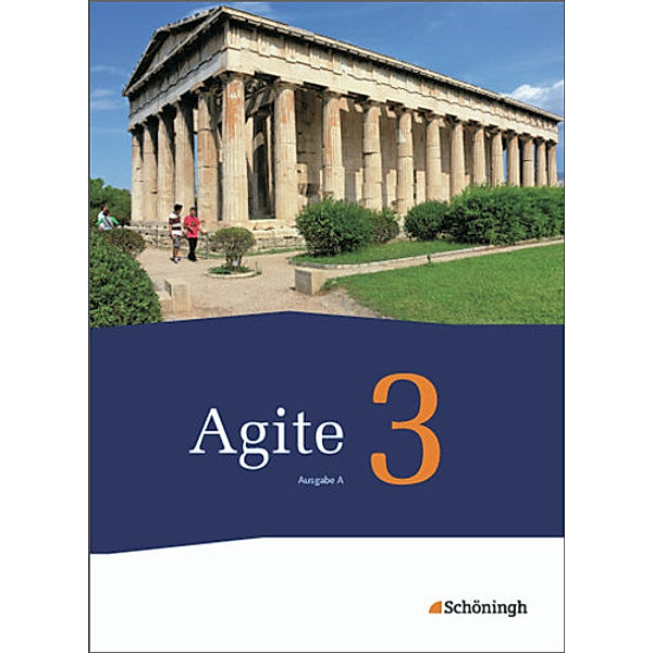 Agite, Ausgabe A für Nordrhein-Westfalen u. a.: Bd.3 Agite - Arbeitsbücher für Latein als zweite Fremdsprache - Ausgabe A