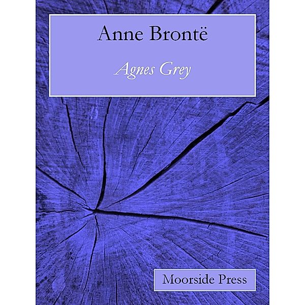 Agnes Grey, Anne Brontë