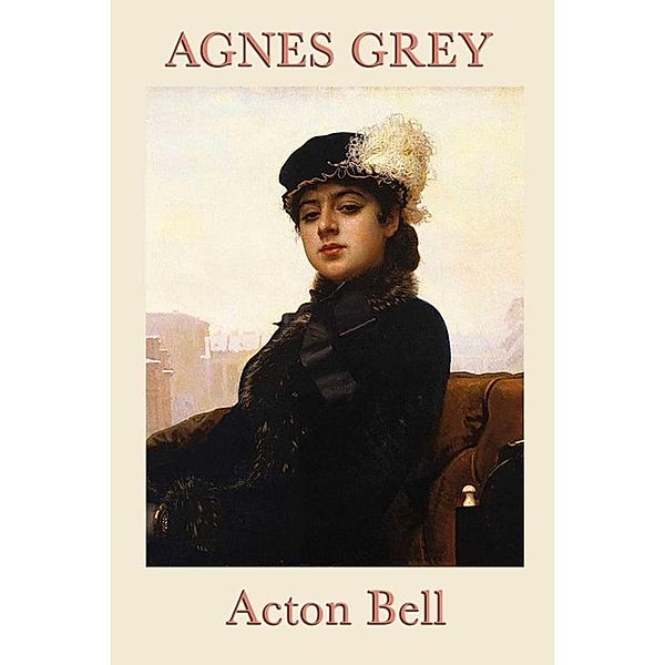 Agnes Grey, Acton Bell