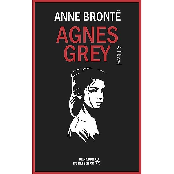 Agnes Grey, Anne Brontë