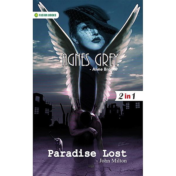 Agnes Grey and Paradise Lost, Anne Bronte and John Milton