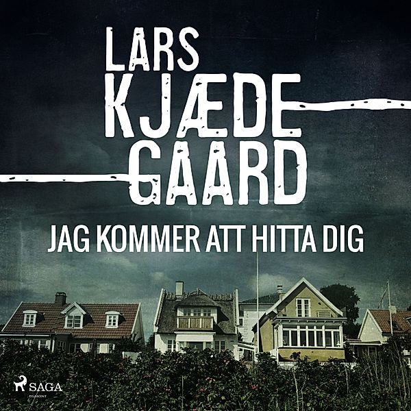 Agnes Hillstrøm - 7 - Jag kommer att hitta dig, Lars Kjædegaard