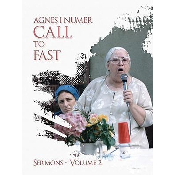 Agnes I. Numer - Call to Fast / All Nations International, Agnes Numer