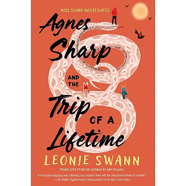 Agnes Sharp and the Trip of a Lifetime / Miss Sharp Investigates Bd.2, Leonie Swann