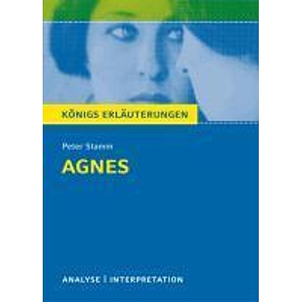 Agnes von Peter Stamm. Königs Erläuterungen., Margret Möckel, Peter Stamm