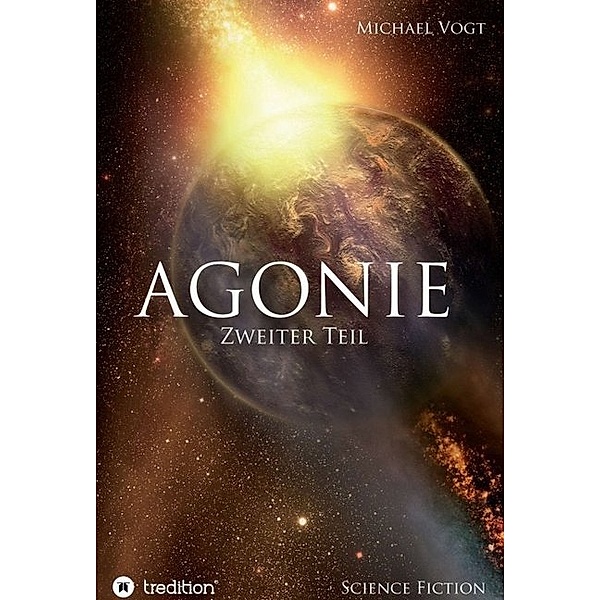 Agonie - Zweiter Teil, Michael Vogt