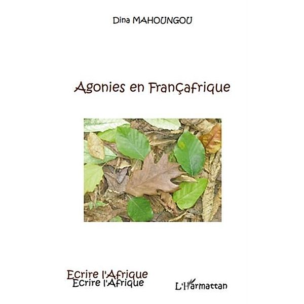 Agonies en francafrique / Hors-collection, Dina Mahoungou