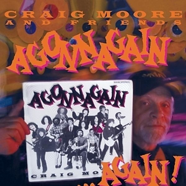 Agonnagain...Again, Craig And Friends Moore