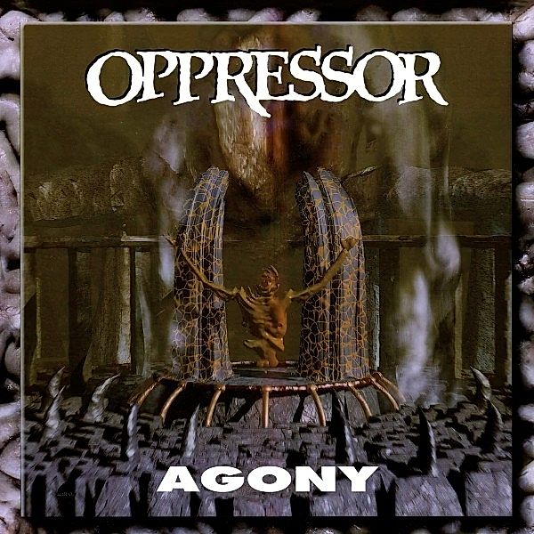 Agony, Oppressor