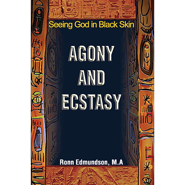 Agony and Ecstasy, Ronn Edmundson