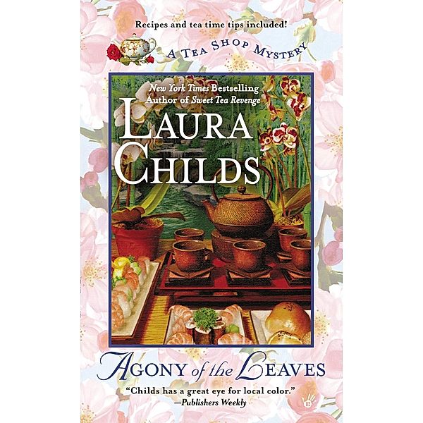 Agony of the Leaves / A Tea Shop Mystery Bd.13, Laura Childs