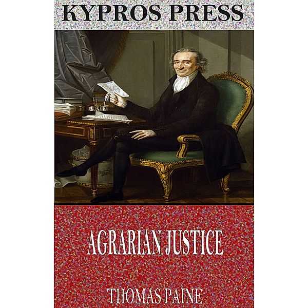 Agrarian Justice, Thomas Paine