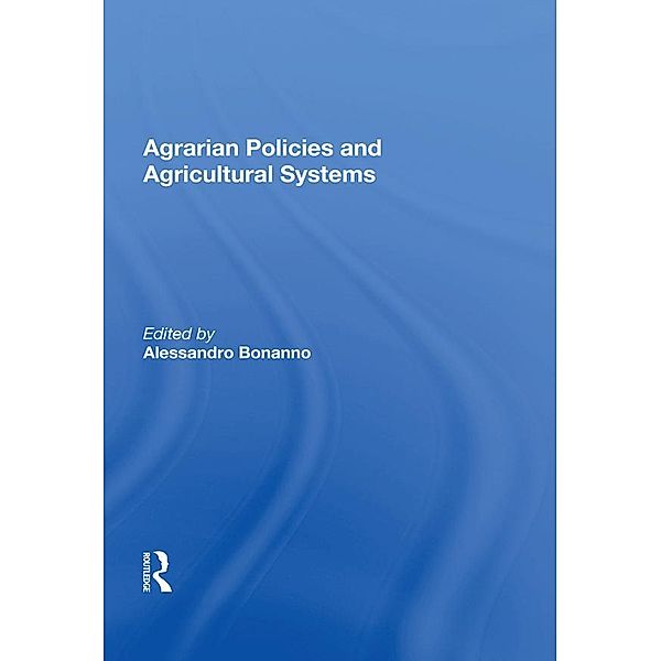 Agrarian Policies and Agricultural Systems
