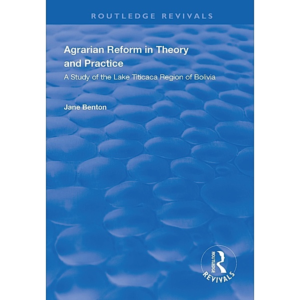 Agrarian Reform in Theory and Practice, Jane Benton