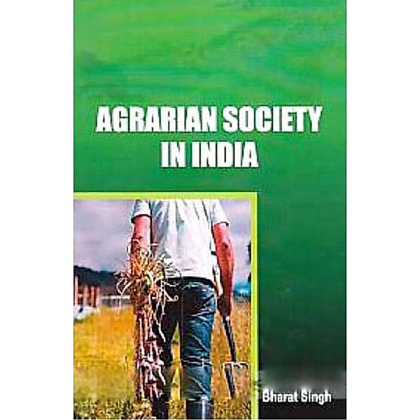 Agrarian Society in India, Bharat Singh