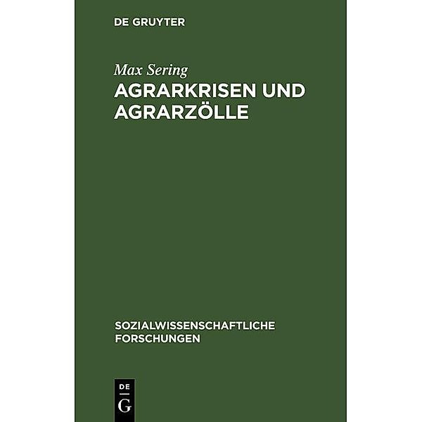 Agrarkrisen und Agrarzölle, Max Sering