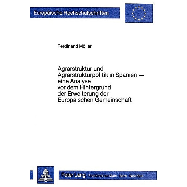 Agrarstruktur und Agrarstrukturpolitik in Spanien, Ferdinand Möller