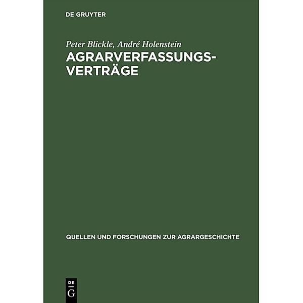 Agrarverfassungverträge, Peter Blickle, André Holenstein