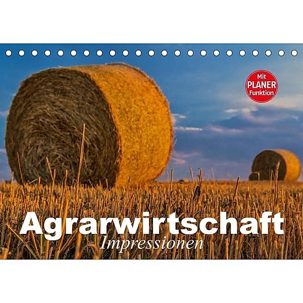Agrarwirtschaft. Impressionen (Tischkalender 2023 DIN A5 quer), Elisabeth Stanzer