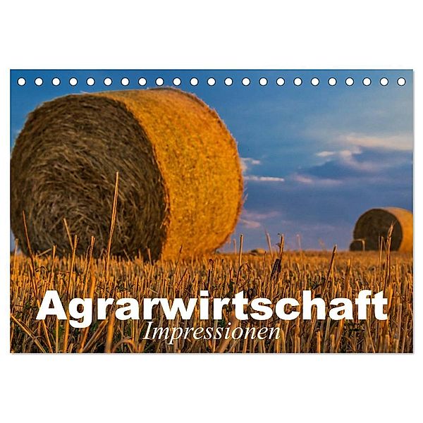 Agrarwirtschaft - Impressionen (Tischkalender 2024 DIN A5 quer), CALVENDO Monatskalender, Elisabeth Stanzer