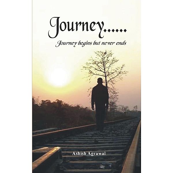 Agrawal, A: Journey, Ashish Agrawal