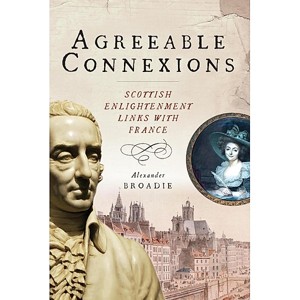 Agreeable Connexions, Alexander Broadie