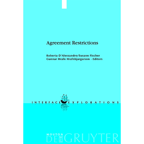 Agreement Restrictions / Interface Explorations Bd.15