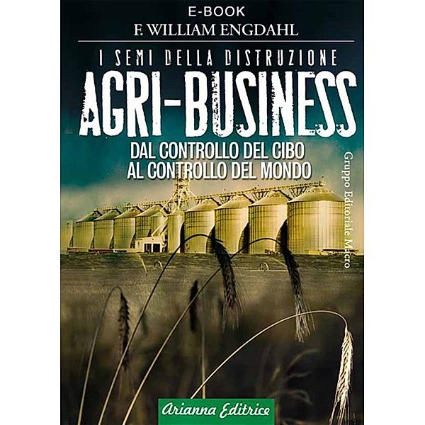 Agri-Business, William F. Engdahl