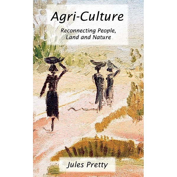 Agri-Culture, Jules Pretty