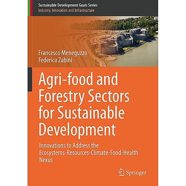 Agri-food and Forestry Sectors for Sustainable Development, Francesco Meneguzzo, Federica Zabini