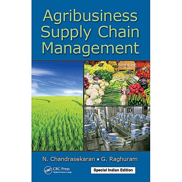 Agribusiness Supply Chain Management, N. Chandrasekaran, G. Raghuram