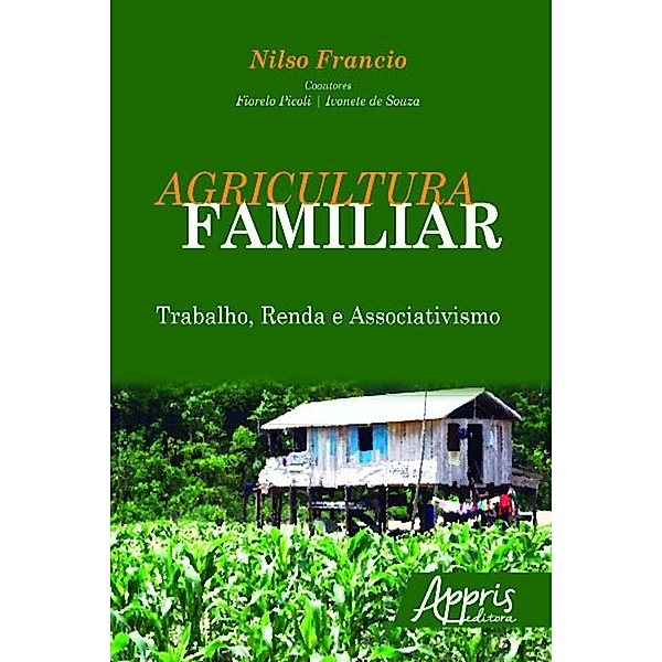 Agricultura familiar / Ciências Sociais, Nilso Francio