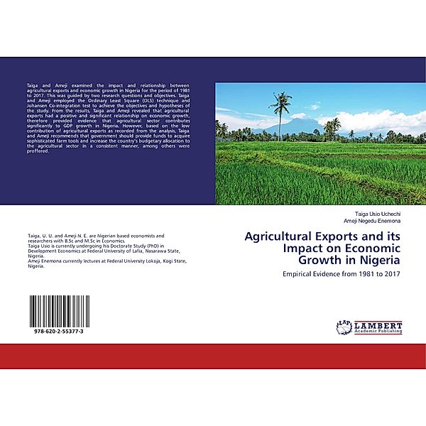 Agricultural Exports and its Impact on Economic Growth in Nigeria, Taiga Usio Uchechi, Ameji Negedu Enemona