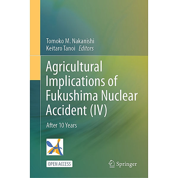 Agricultural Implications of Fukushima Nuclear Accident (IV)