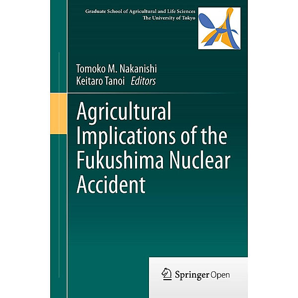 Agricultural Implications of the Fukushima Nuclear Accident